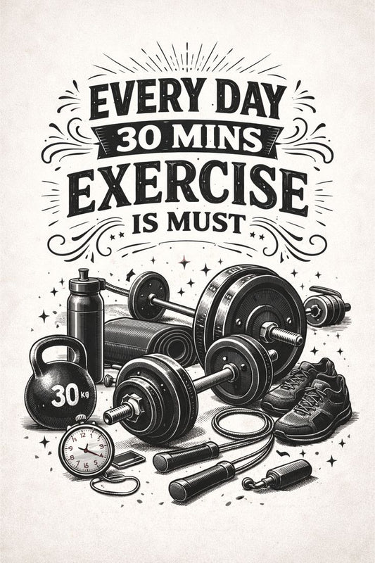 Every day 30 mins exercise Poster