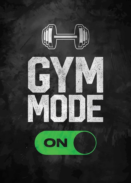 GYM Mode On Poster