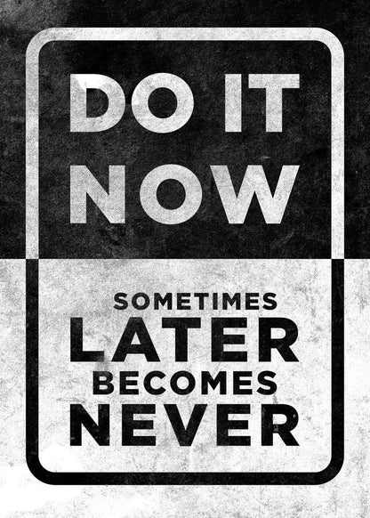 Do it now Poster