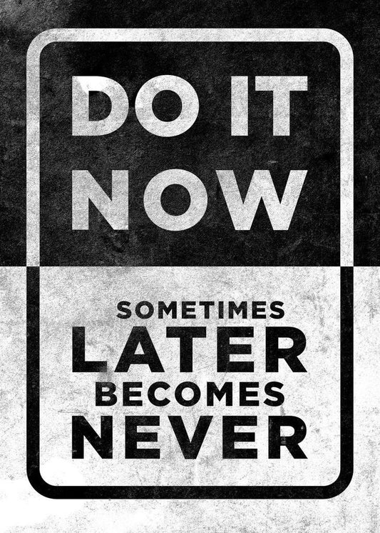 Do it now Poster